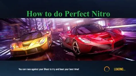 What is perfect nitro triggered in asphalt nitro