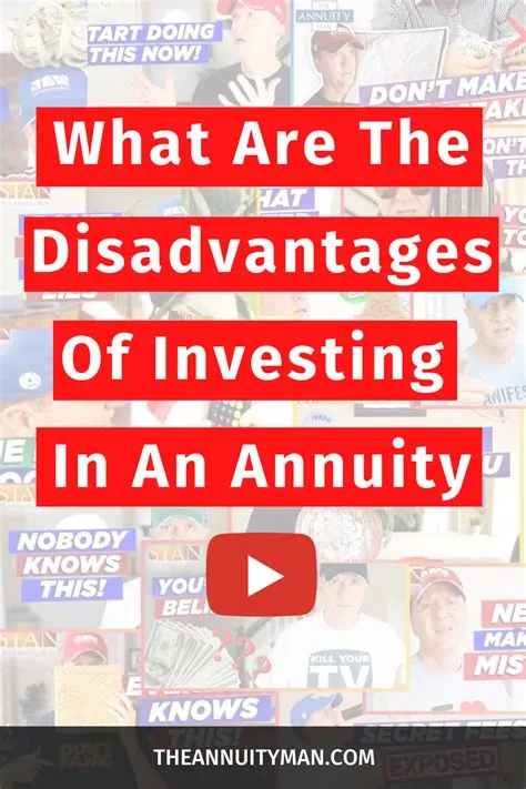 What is the biggest disadvantage of an annuity