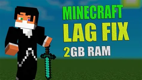 How much ram does minecraft lag