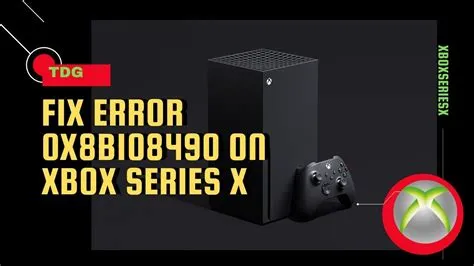 How do i fix error code 0x8b108490 on xbox