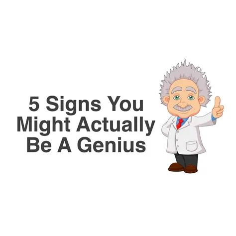 What are signs of genius