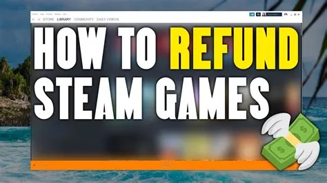 Can you refund a steam game after 2 hours