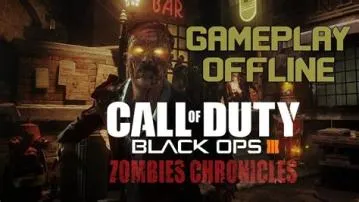 How do you play zombies on call of duty offline?