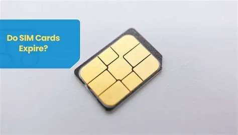 Do sim cards expire