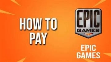 How do i pay my epic games?