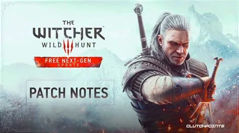 Is witcher 3 next gen update a patch