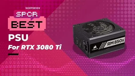 Is 1000w psu good for rtx 3080