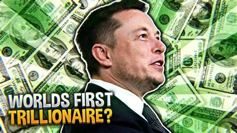 Who is the 1st trillionaire elon musk