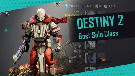 What is the best solo class in destiny 2