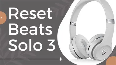 Can you reset beats solo 3