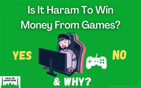 Is it haram to play games for money