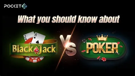 Is poker similar to blackjack