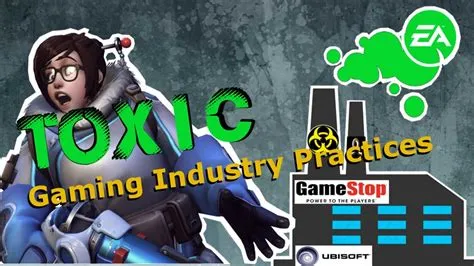 Is gaming industry toxic