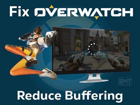 How do i fix overwatch 2 buffering